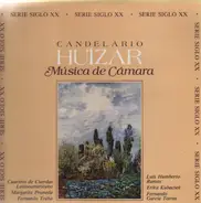 Candelario Huizar - Musica de Camara