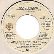 Candi Staton - I Ain't Got Nowhere To Go