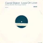 Candi Staton - Love On Love (Remixes)