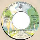 7inch Vinyl Single - Candi Staton - Listen To The Music (Edit) / Music Speaks Louder Than Words
