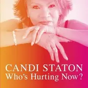 CD - Candi Staton - Who's Hurting Now? - Digipak