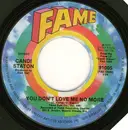 7inch Vinyl Single - Candi Staton - Lovin' You, Lovin' Me / You Don't Love Me No More