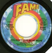 Candi Staton - Lovin' You, Lovin' Me / You Don't Love Me No More