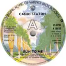 7inch Vinyl Single - Candi Staton - Run To Me