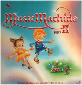 Candle - The Music Machine Part II: A Musical Adventure Teaching The Attributes Of Love