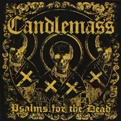 Candlemass - Psalms for the Dead