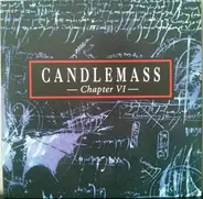 Candlemass - Chapter VI