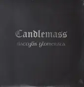 Candlemass - Dactylis Glomerata
