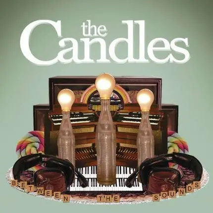 Candles - Between the Sounds