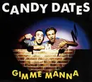 CD Single - Candy Dates - Gimme Manna