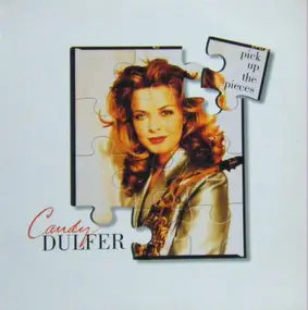 Candy Dulfer - Pick Up The Pieces