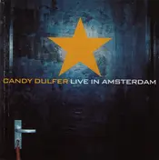 Candy Dulfer - Live in Amsterdam