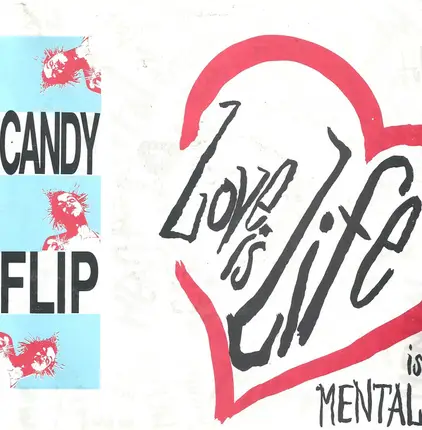 Candy Flip - Love Is Life