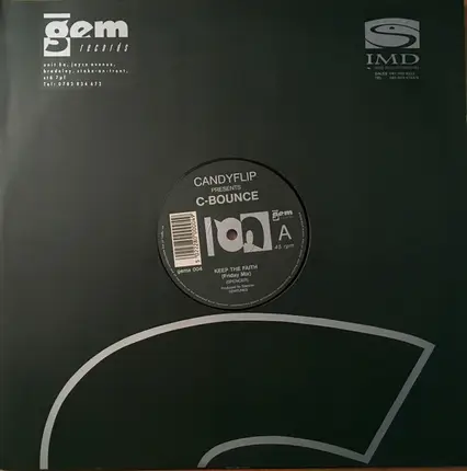 Candy Flip Presents C-Bounce - Keep The Faith
