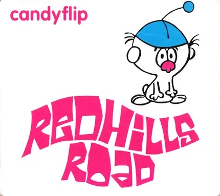Candy Flip - Redhills Road