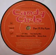12inch Vinyl Single - Candy Girls - Fee Fi Fo Fum