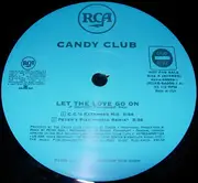 12inch Vinyl Single - Candy Club - Let The Love Go On - Promo