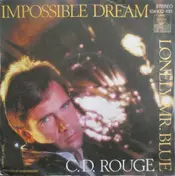 Candy De Rouge - Impossible Dream / Lonely Mr. Blue