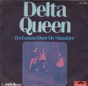 7inch Vinyl Single - Candyfloss - Delta Queen / I'm Lookin' Over My Shoulder