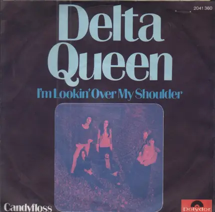 Candyfloss - Delta Queen / I'm Lookin' Over My Shoulder
