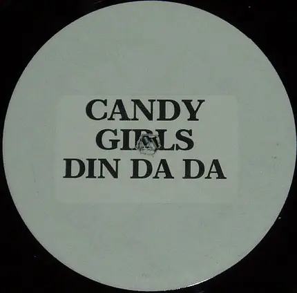 Candy Girls - Din Da Da