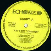 12inch Vinyl Single - Candy J - Let's Get Together