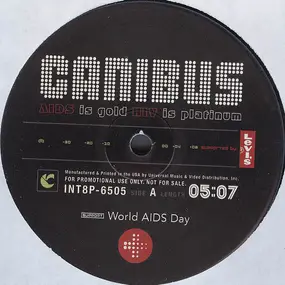 Canibus - AIDS Is Gold HIV Is Platinum