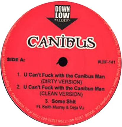 Canibus - U can't fuck with the canibus man