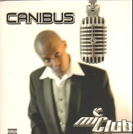 Canibus - Mic Club: The Curriculum