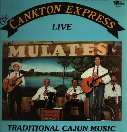 Cankton Express - Live Chez Mulates