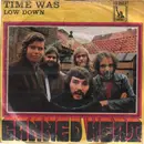 7inch Vinyl Single - Canned Heat - Time Was