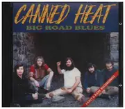 CD - Canned Heat - Big Road Blues