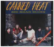 Canned Heat - Big Road Blues