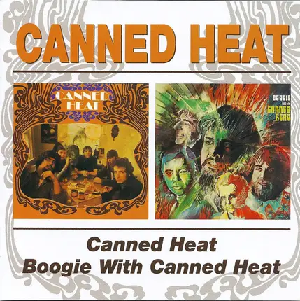 Canned Heat - Canned Heat / Boogie With Canned Heat