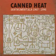Canned Heat - Instrumentals 1967-1996