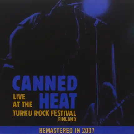 Canned Heat - Live At The Turku Rock Festival Finland