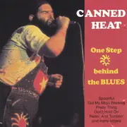 CD - Canned Heat - One Step Behind The Blues