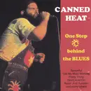 CD - Canned Heat - One Step Behind The Blues