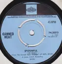 7inch Vinyl Single - Canned Heat - Spoonful