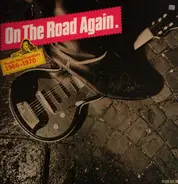 Canned Heat, Joe South, The Band, Johnny Winter a.m. - On The Road Again. Rock's New Frontiers 1966 - 1970