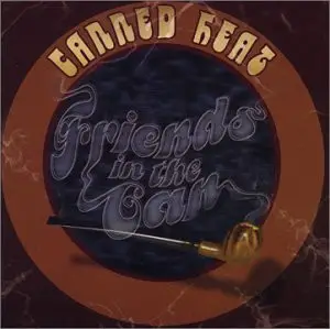 Canned Heat - Friends in the Can