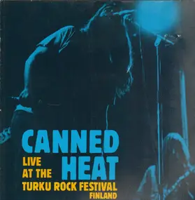 Canned Heat - Live At The Turku Rock Festival