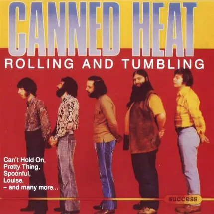 Canned Heat - Rolling And Tumbling
