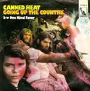 7inch Vinyl Single - Canned Heat - Going Up The Country / One Kind Favor