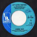 7inch Vinyl Single - Canned Heat - Let's Work Together