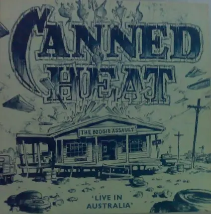 Canned Heat - The Boogie Assault (Greatest Hits Live In Australia)