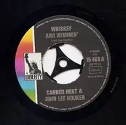7inch Vinyl Single - Canned Heat & John Lee Hooker - Whiskey And Wimmen' / Let's Make It