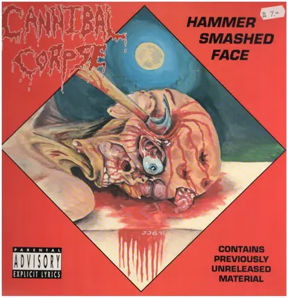 Cannibal Corpse - Hammer Smashed Face