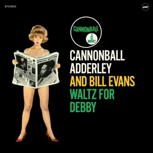 Cannonbal And B Adderley - Waltz For Debby