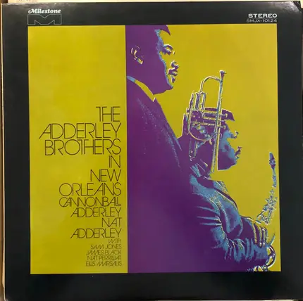 Cannonball Adderley , Nat Adderley - The Adderley Brothers in New Orleans